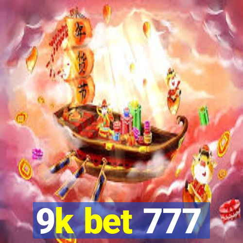 9k bet 777